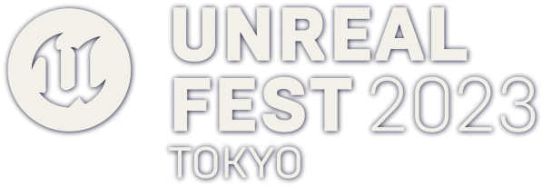 UNREAL FEST 2023 TOKYO