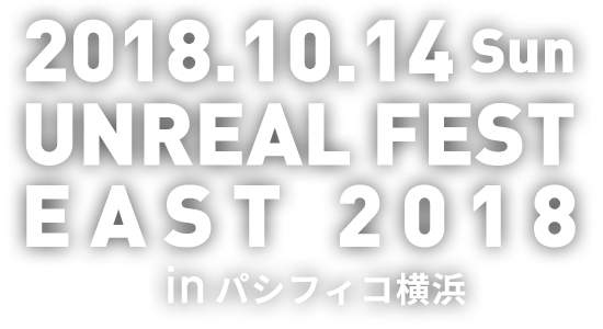 2018.10.14 SUN UNREAL FEST WEST 2018 in パシフィコ横浜