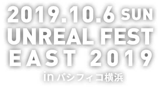 2019.10.6 SUN UNREAL FEST WEST 2019 in パシフィコ横浜